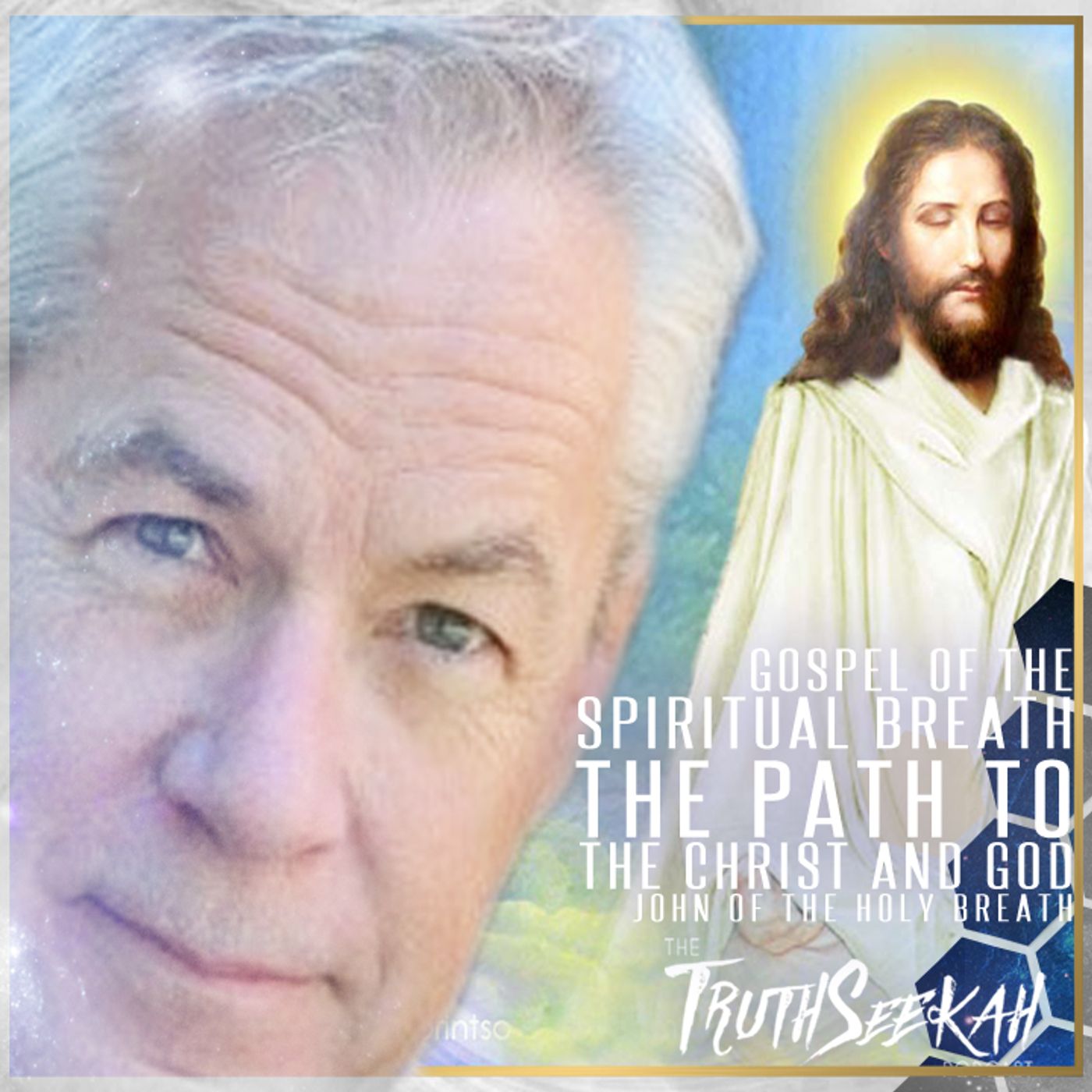 Gospel of the Spiritual Breath | The Path to the Christ and the Father | John of the Holy Breath