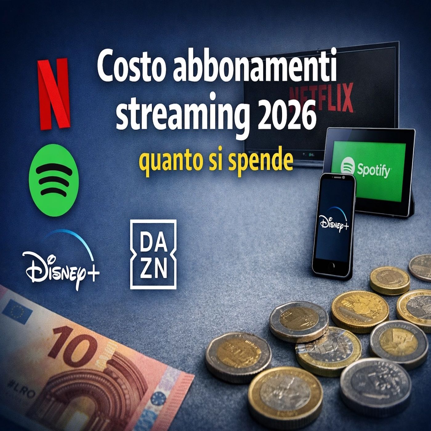 Costo abbonamenti streaming 2026- quanto si spende davvero episode artwork