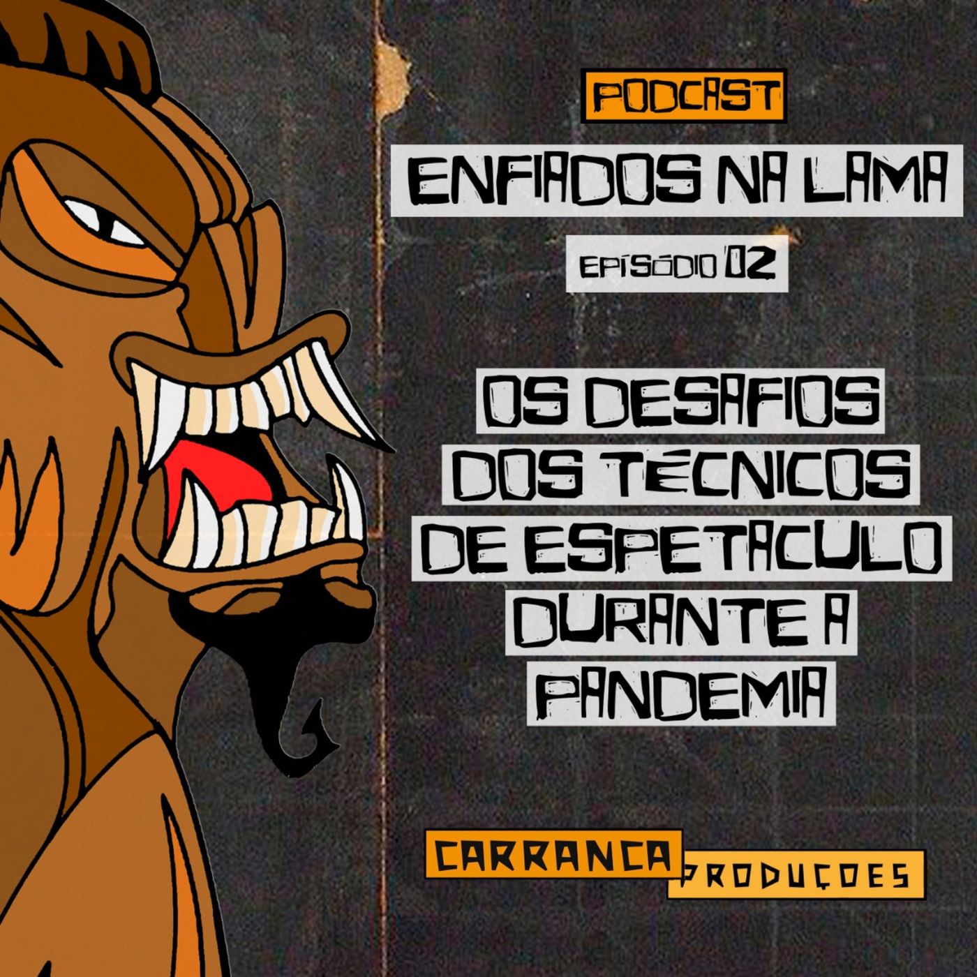 Enfiados na Lama