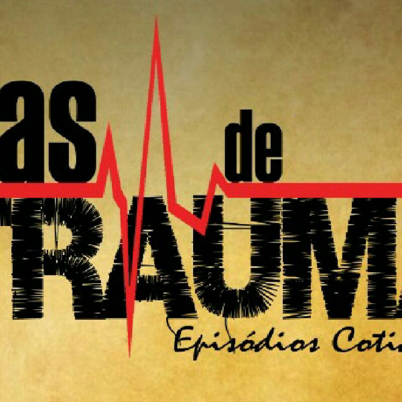 Dias De Trauma - Episódios Cotidianos