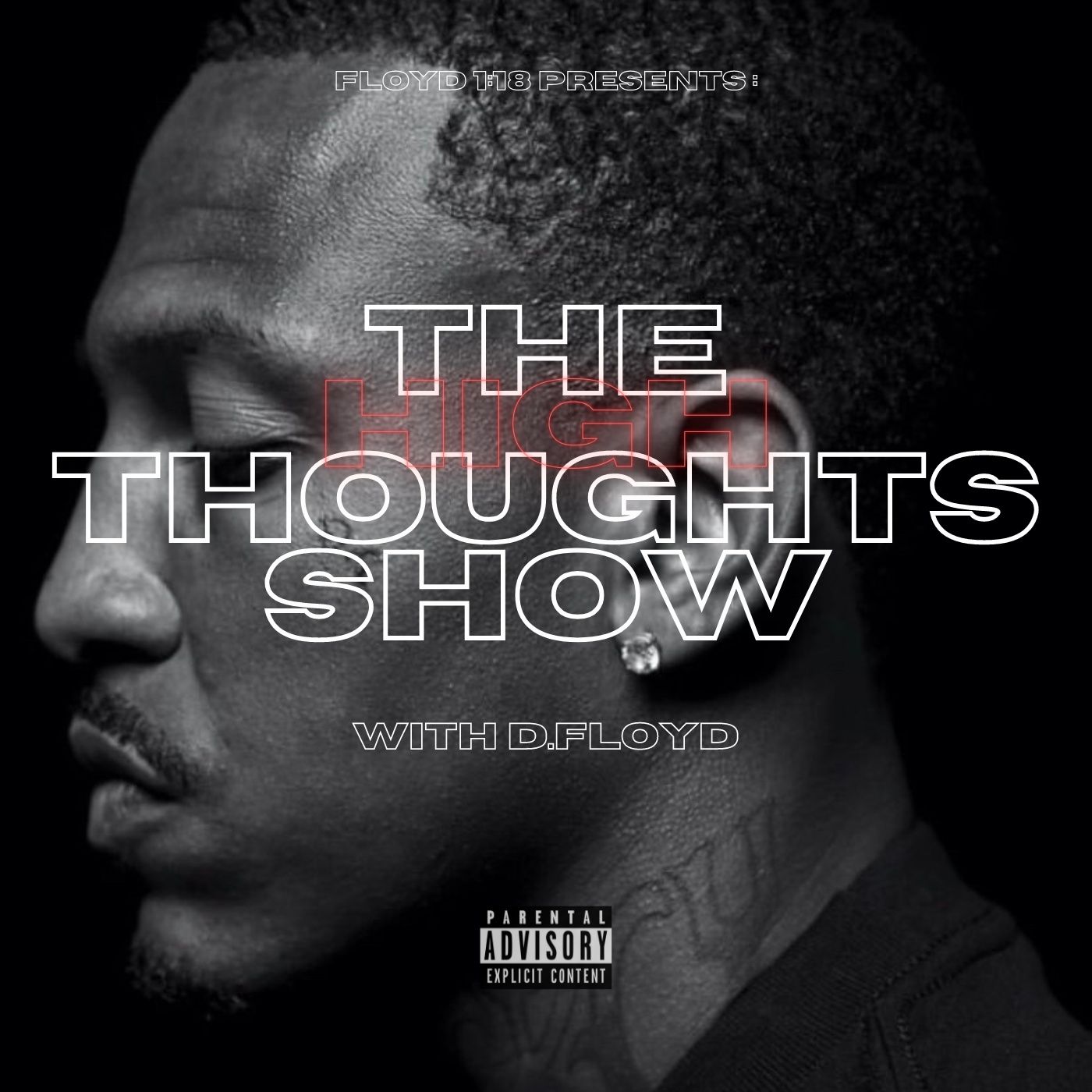 Floyd 1:18 Presents High Thoughts