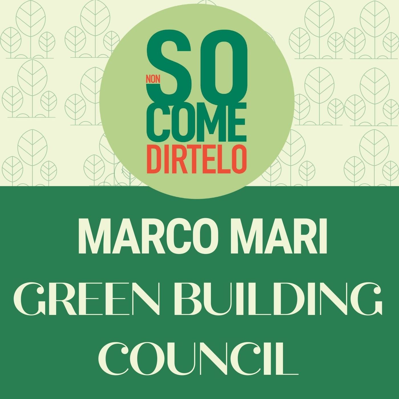 6. Marco Mari - Green Building Council episode artwork