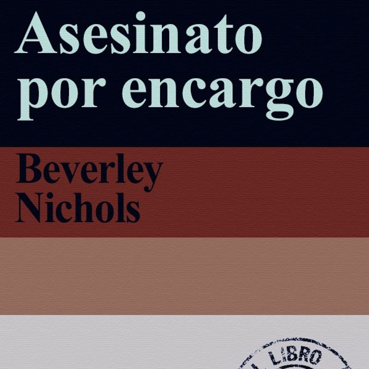 (Resumen) Asesinato por encargo - Beverley Nichols