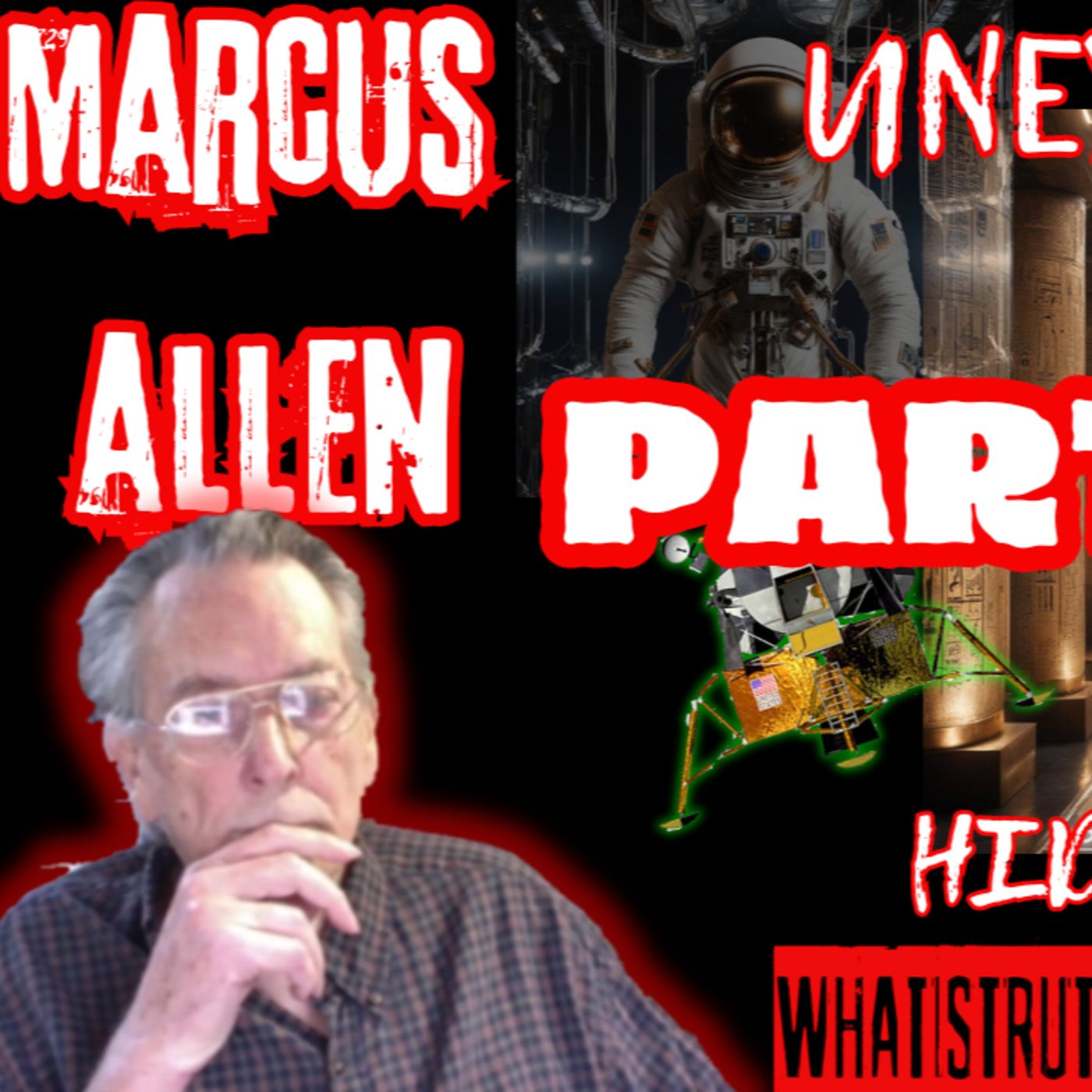 #191 Marcus Allen | Unexplained | Hidden History #nasa #egypt