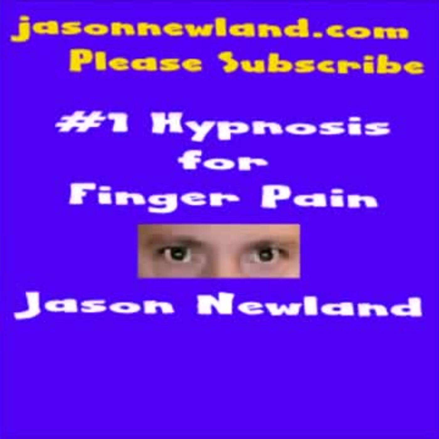 (LONG) Hypnosis for Finger Pain - Jason Newland episode artwork