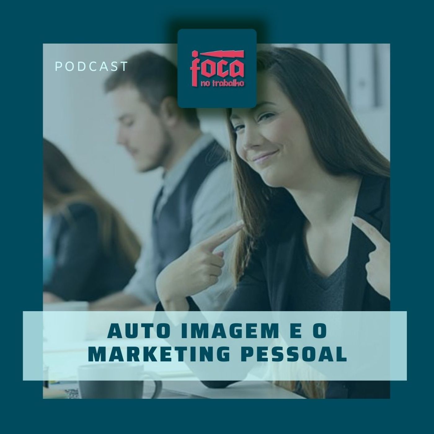 Foca no Trabalho
