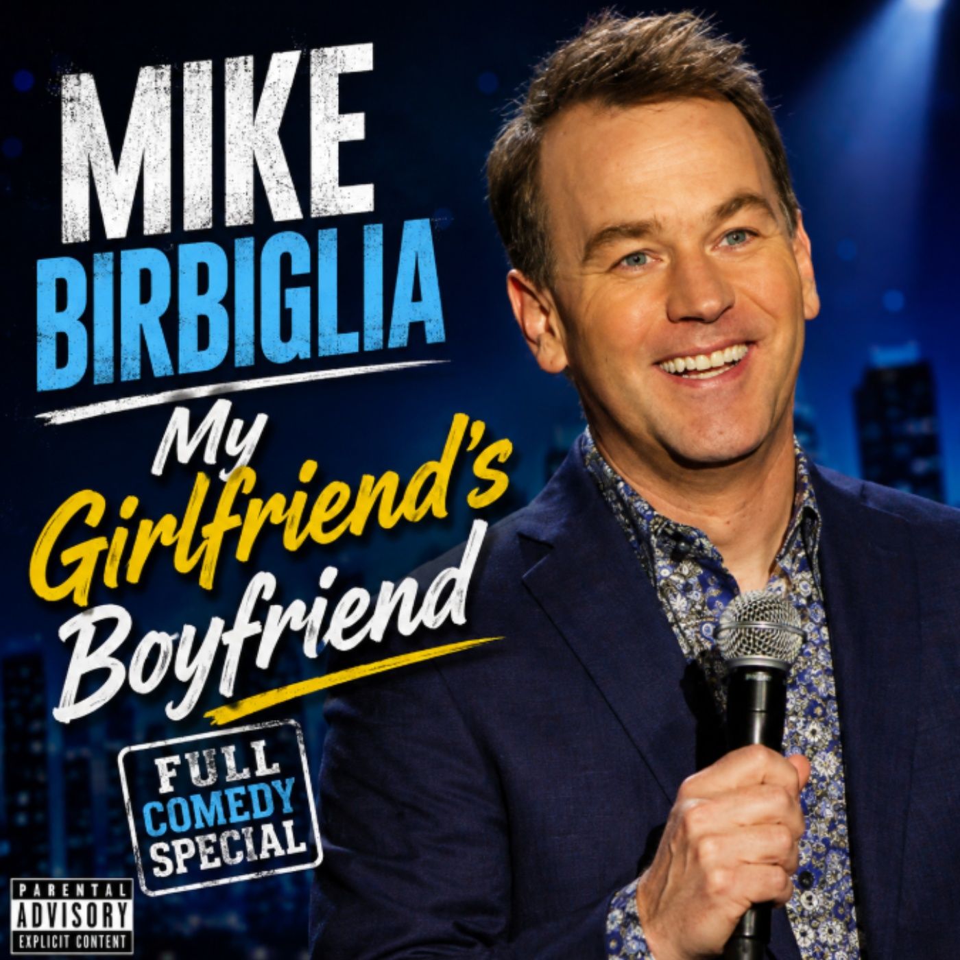 Mike Birbiglia - My Girlfriend’s Boyfriend Full Special (Stand-up Comedy) episode artwork