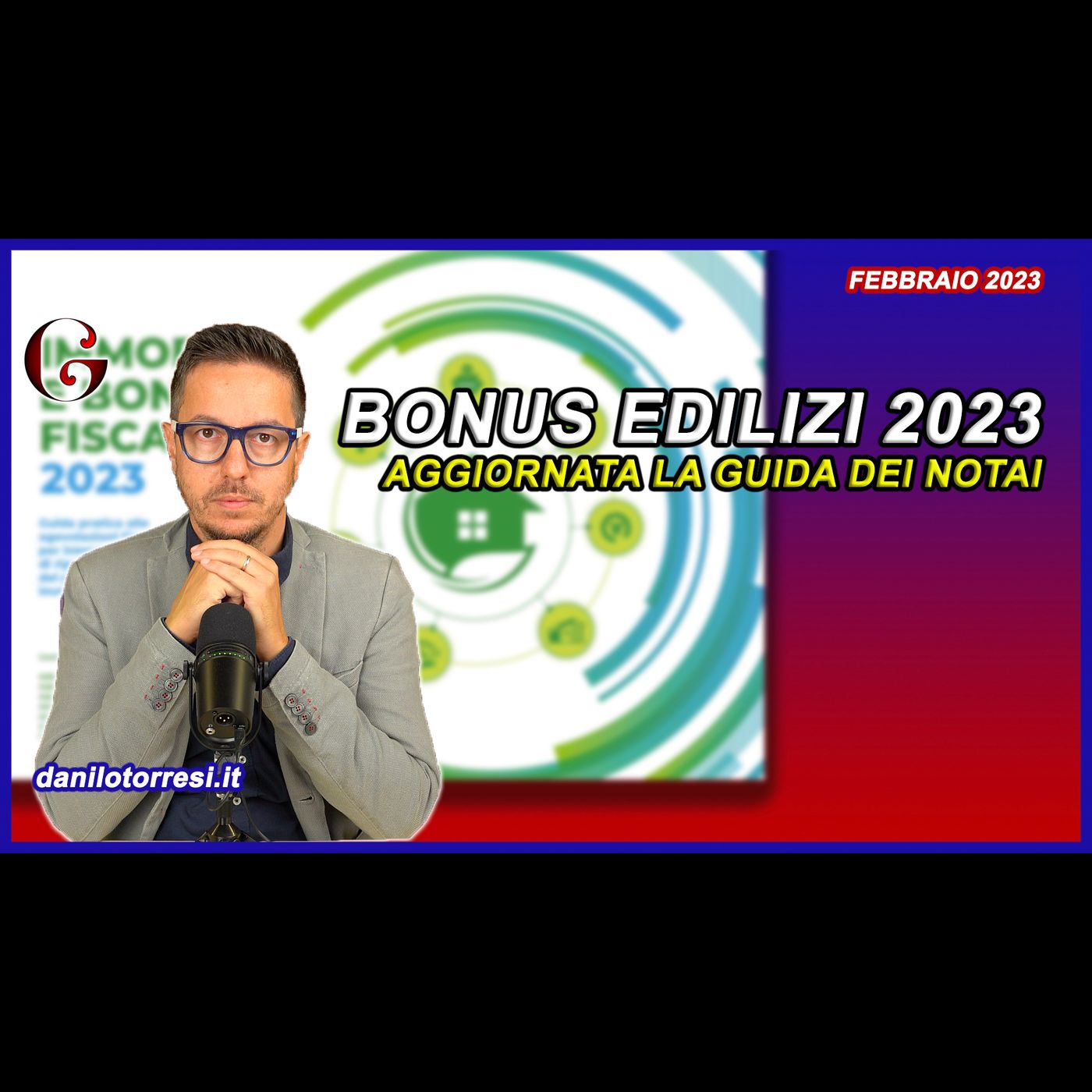Scopri come usufruire al meglio dei Bonus Edilizi 2023 con la nuova guida dei Notai episode artwork