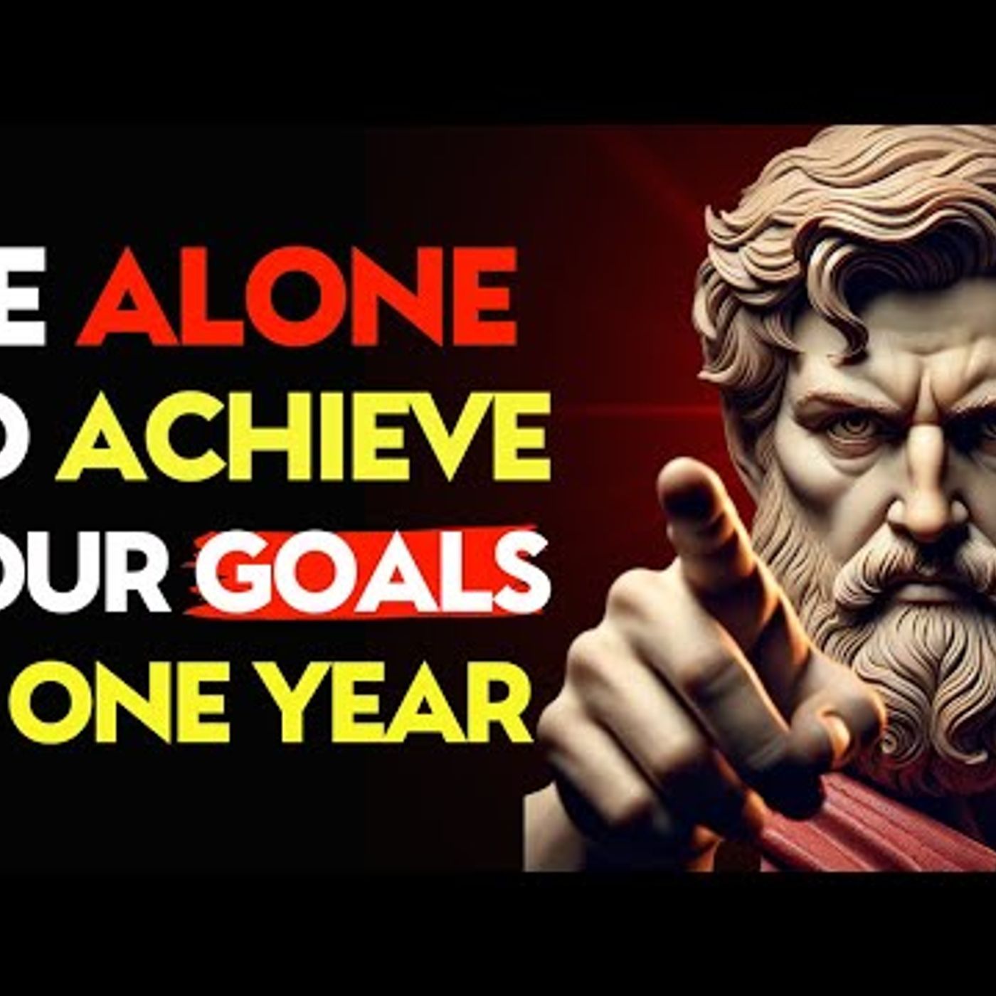 BE ALONE to Achieve Your GOALS in ONE YEAR _ Stoic Philosophy episode artwork