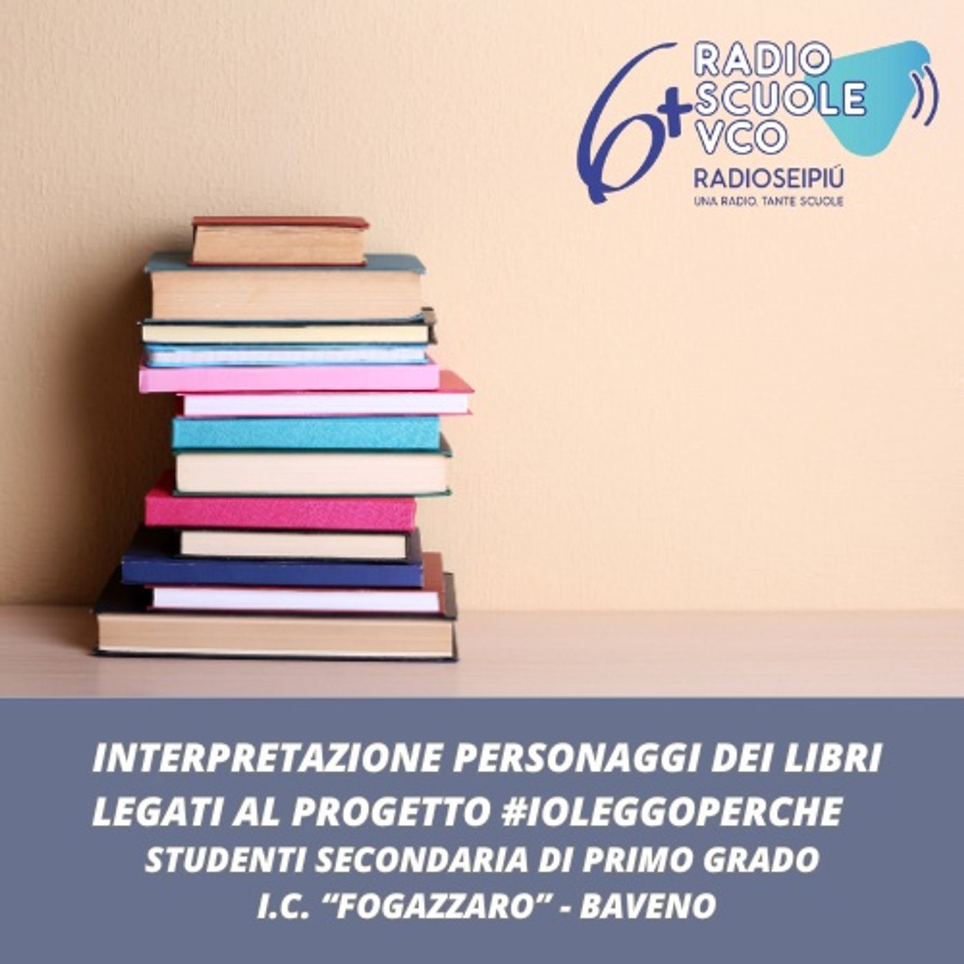 Interpretazione personaggi dei libri legati al progetto #ioleggoperche IC "Fogazzaro" di Baveno episode artwork