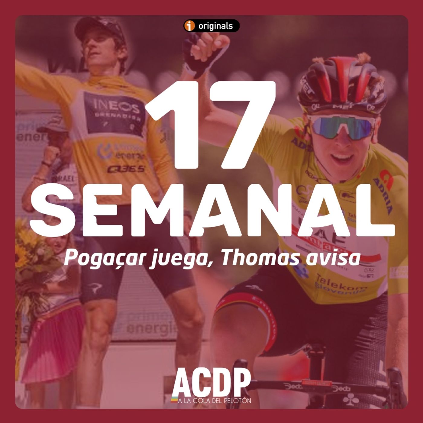 #️⃣ 17 Semanal ACDP |Pogaçar juega, Thomas avisa episode artwork