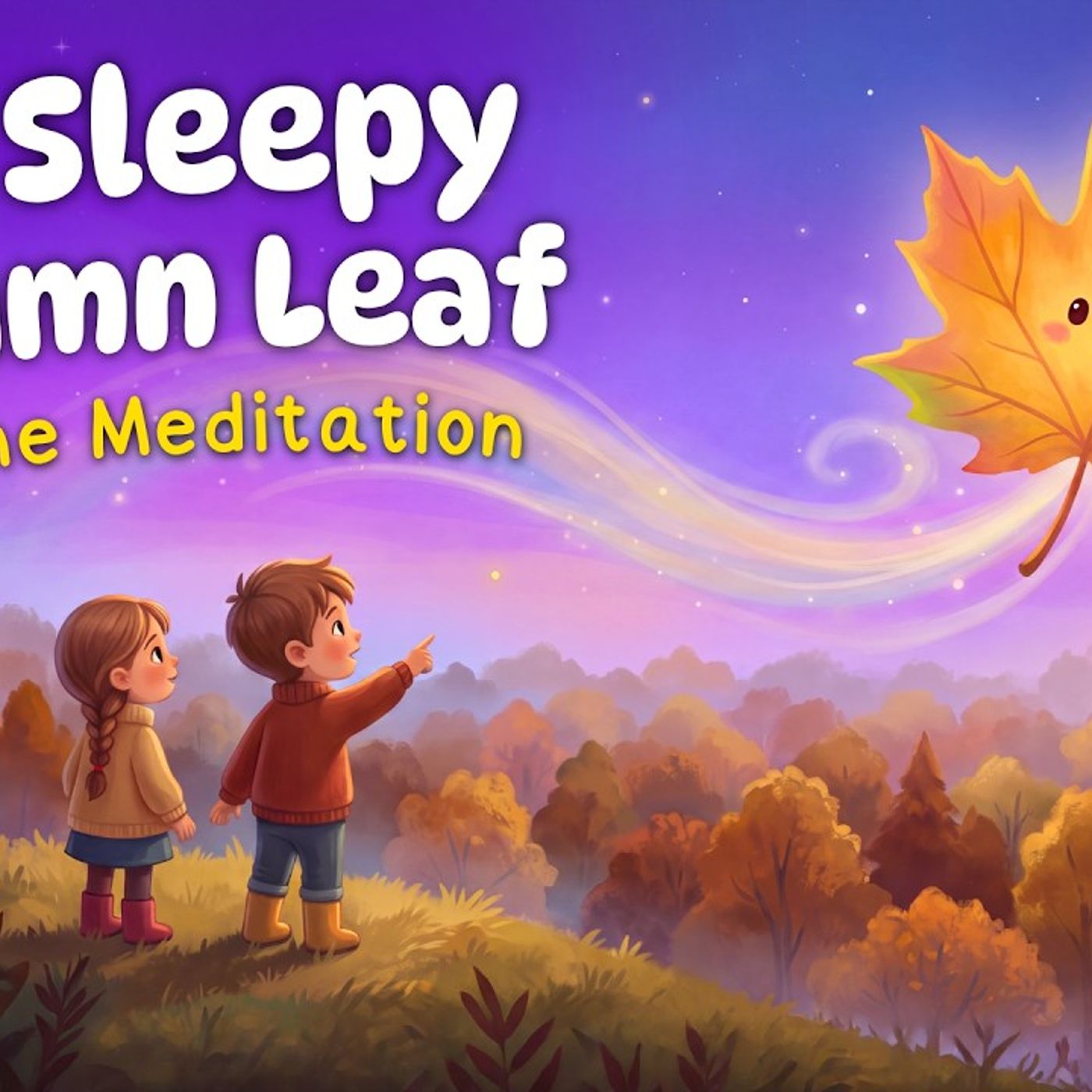 The Sleepy Autumn Leaf  Bedtime Meditation Story  Kids Sleep Stories episode artwork