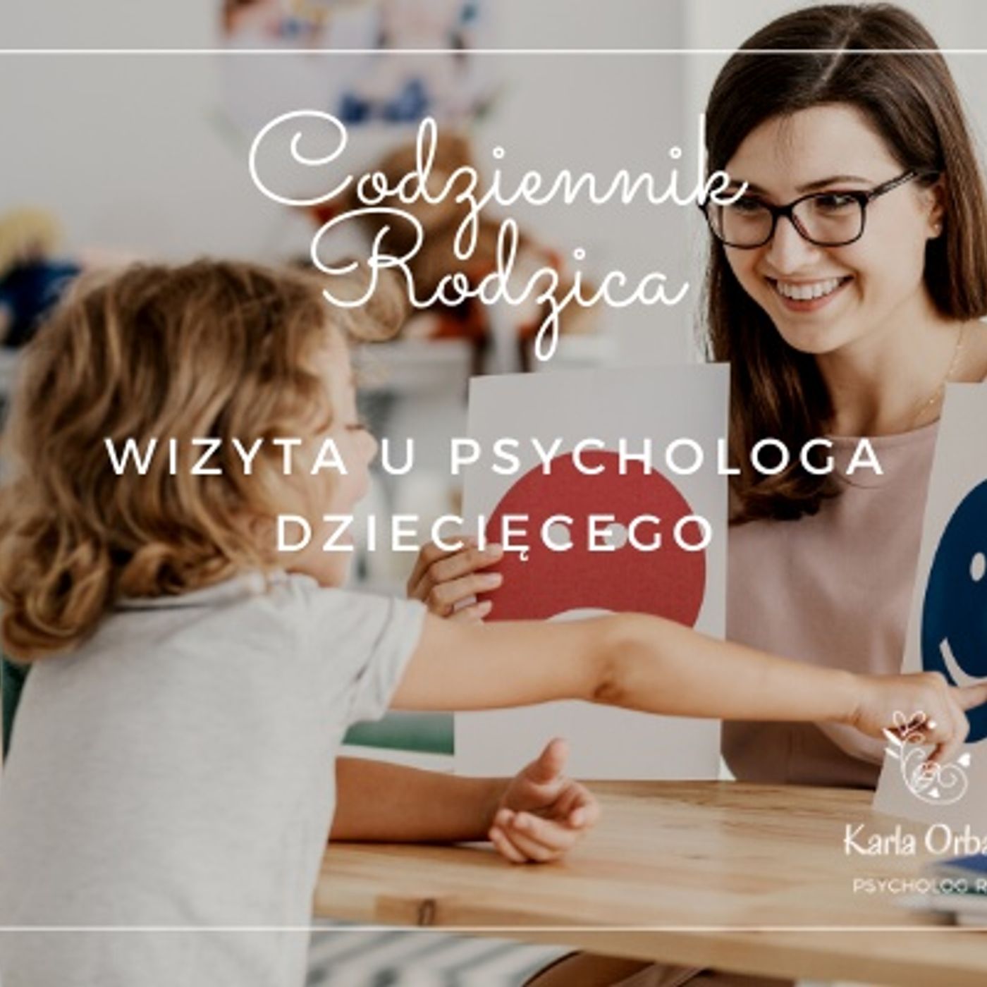 Codziennik Rodzica - Karla Orban PsychologRB