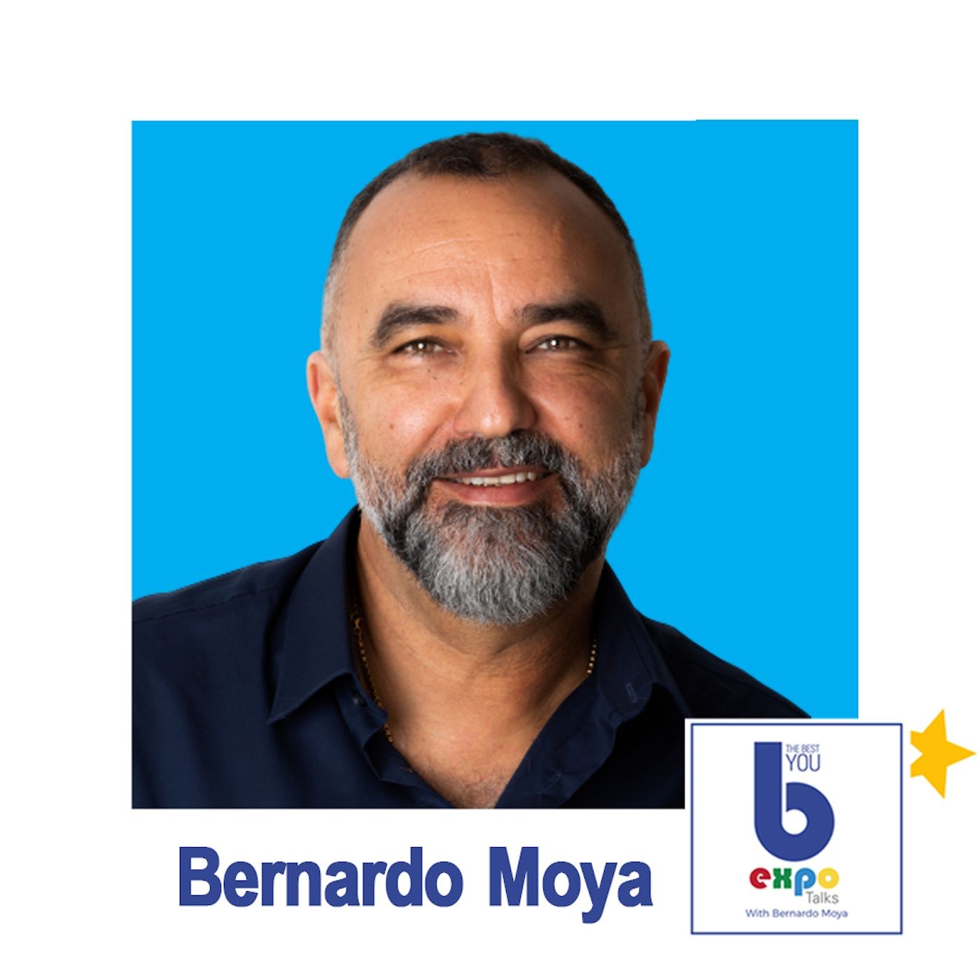 Bernardo Moya\'s The Best You EXPO Talks
