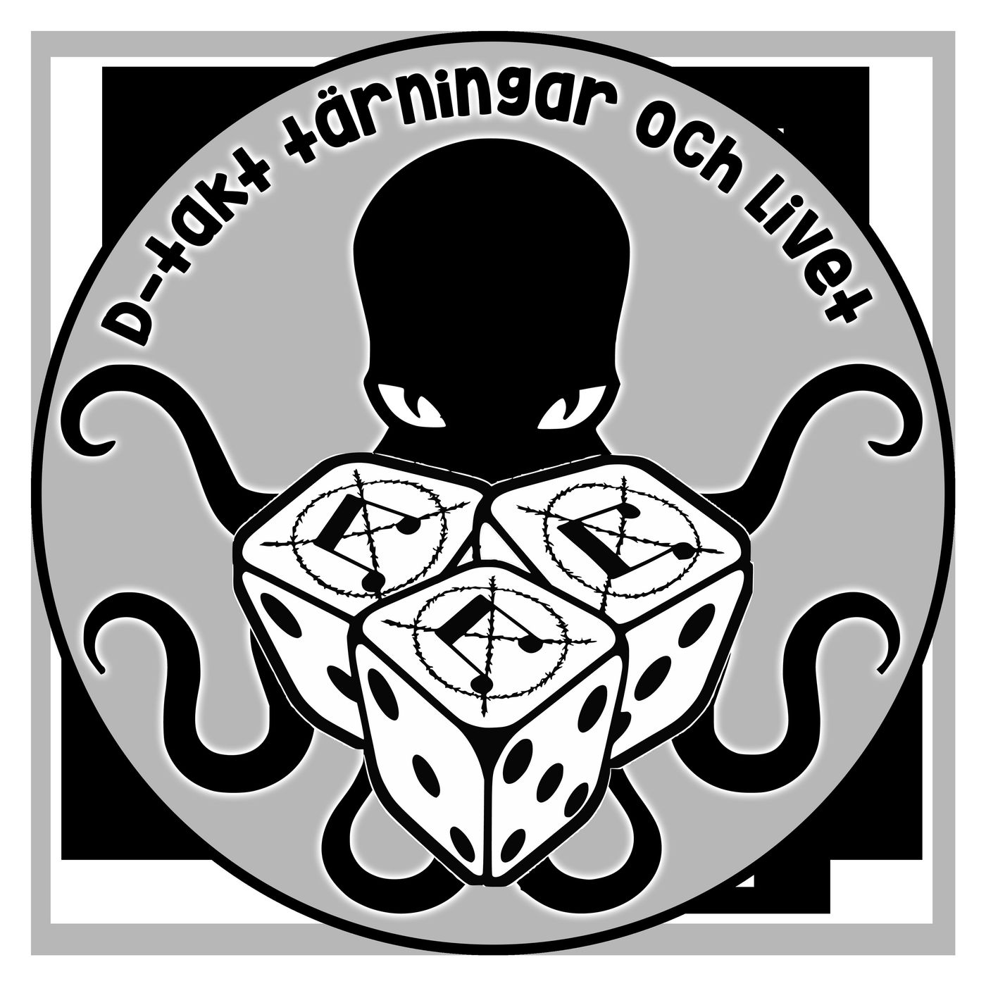 D-takt, tärningar & livet