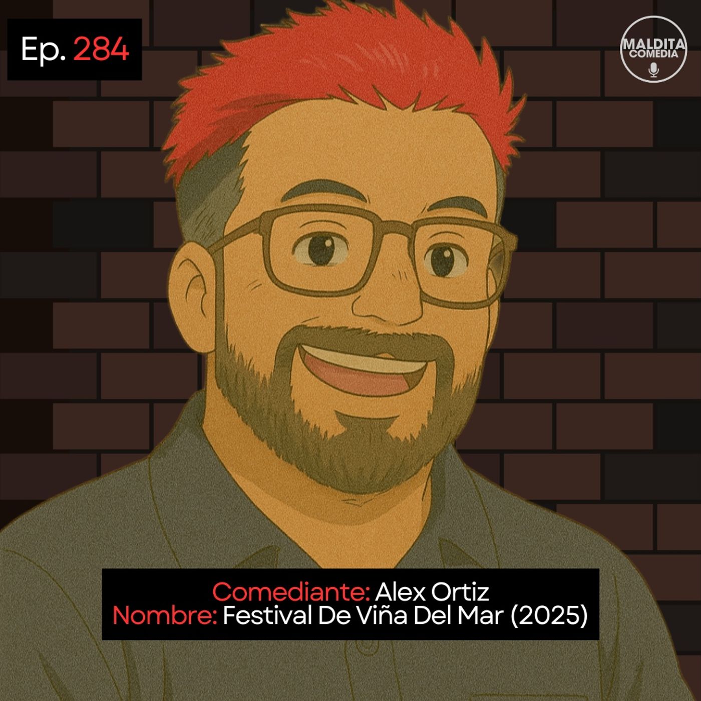 EP. 284 🎙️ Alex Ortiz ➡︎ Festival De Viña Del Mar (2025)