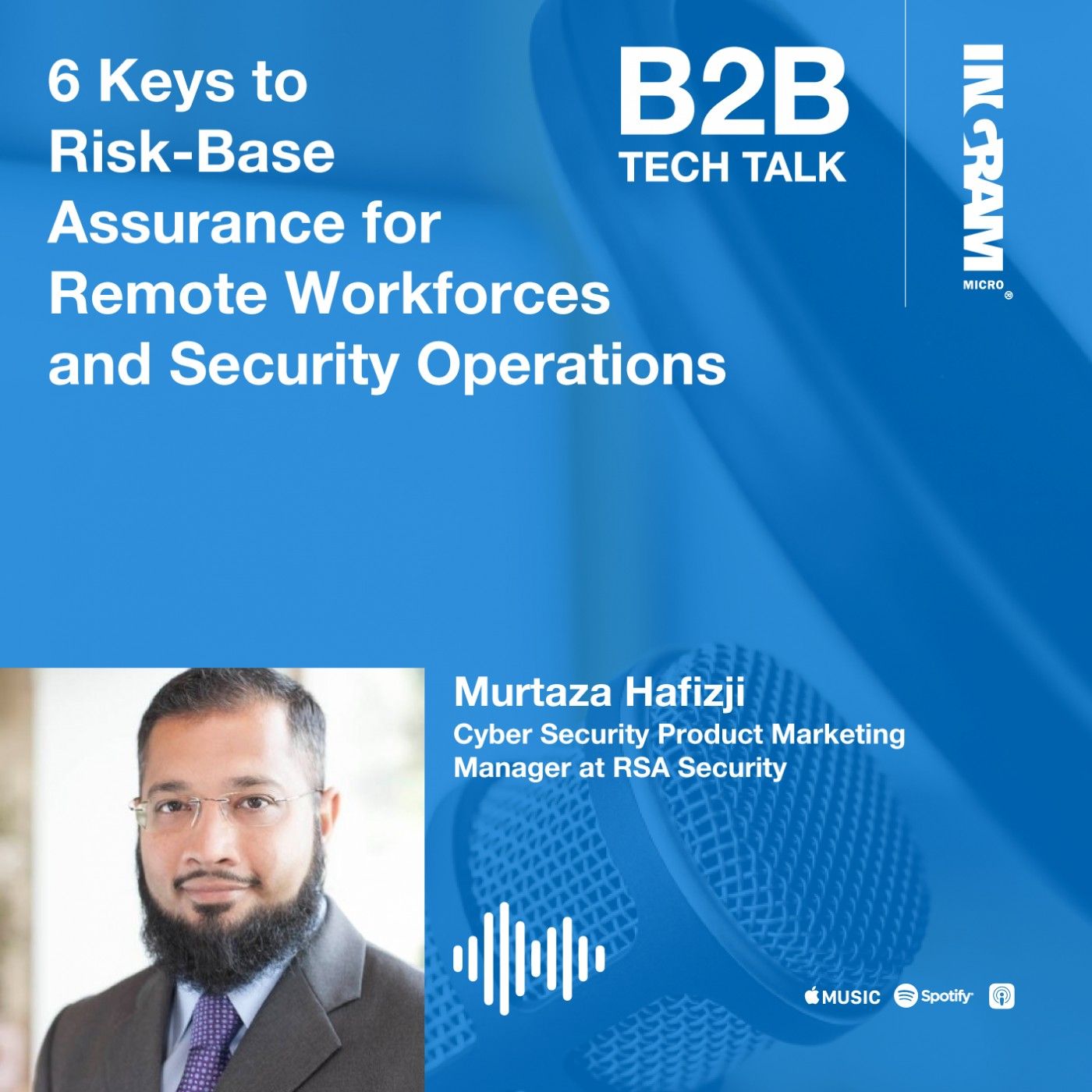 6 Keys to Risk-Based Assurance for Remote Workforces and Security Operations | RSA Series