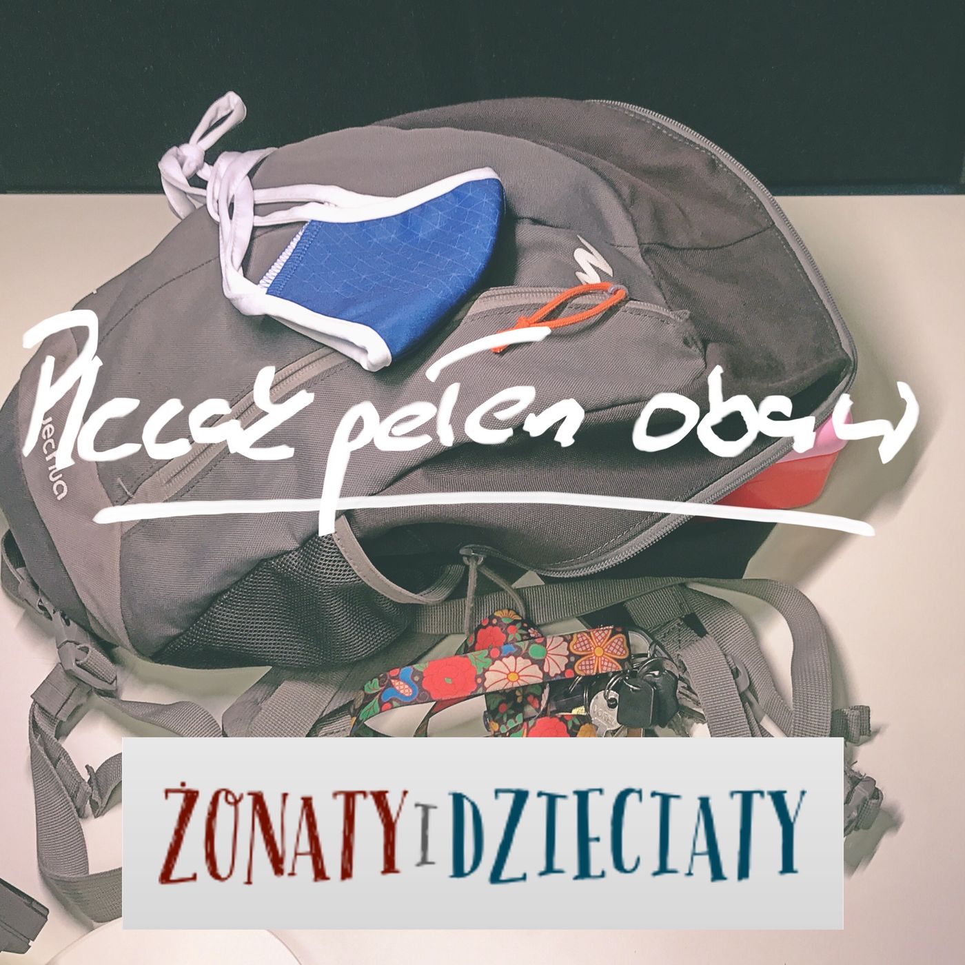 Plecak pełen obaw