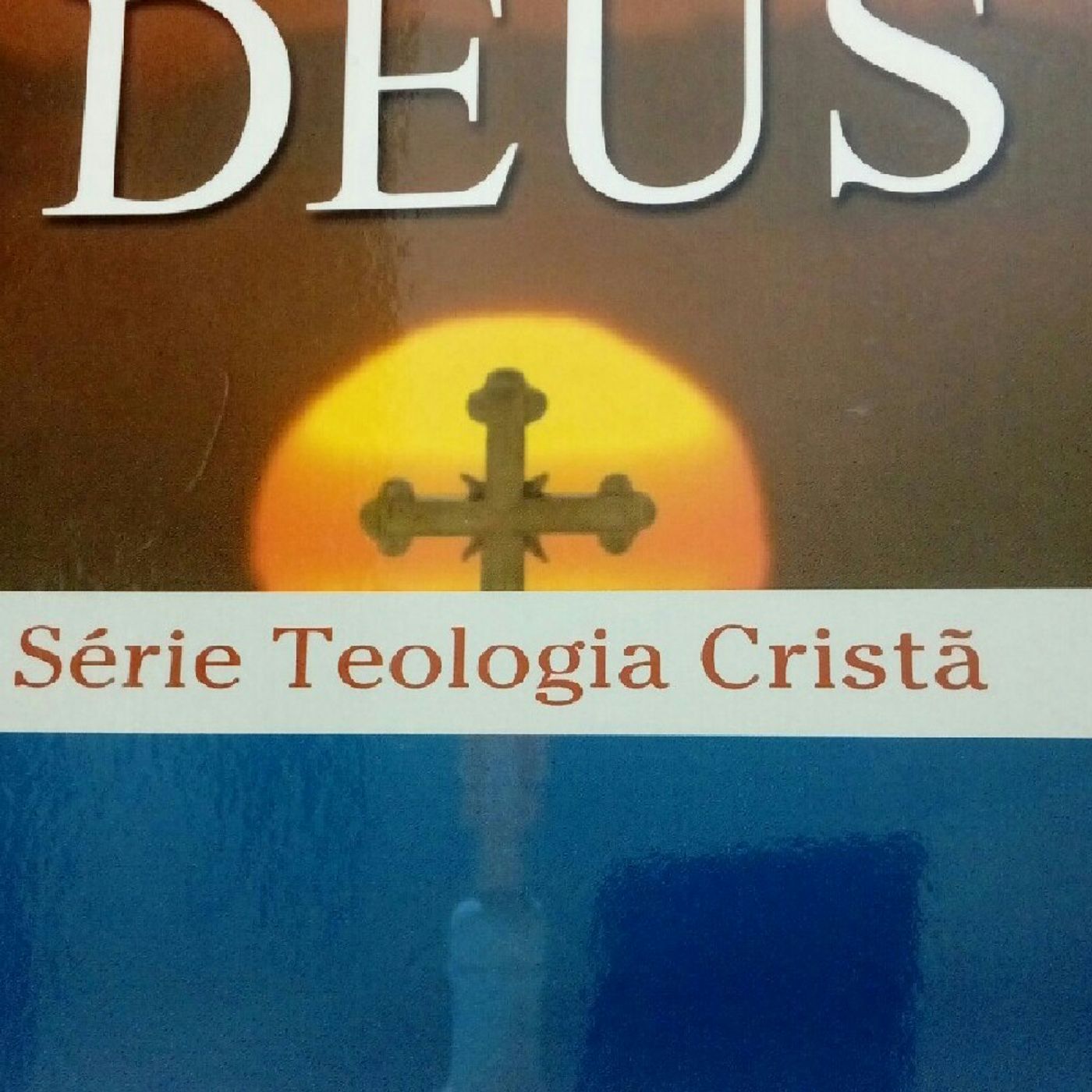 A Doutrina de Deus