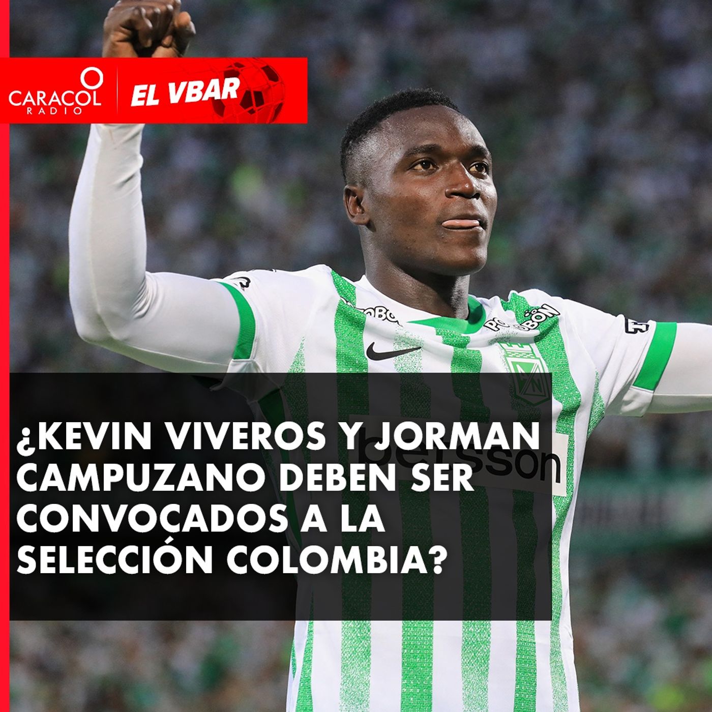 ¿Kevin Viveros y Jorman Campuzano deben ser convocados a la selección Colombia?