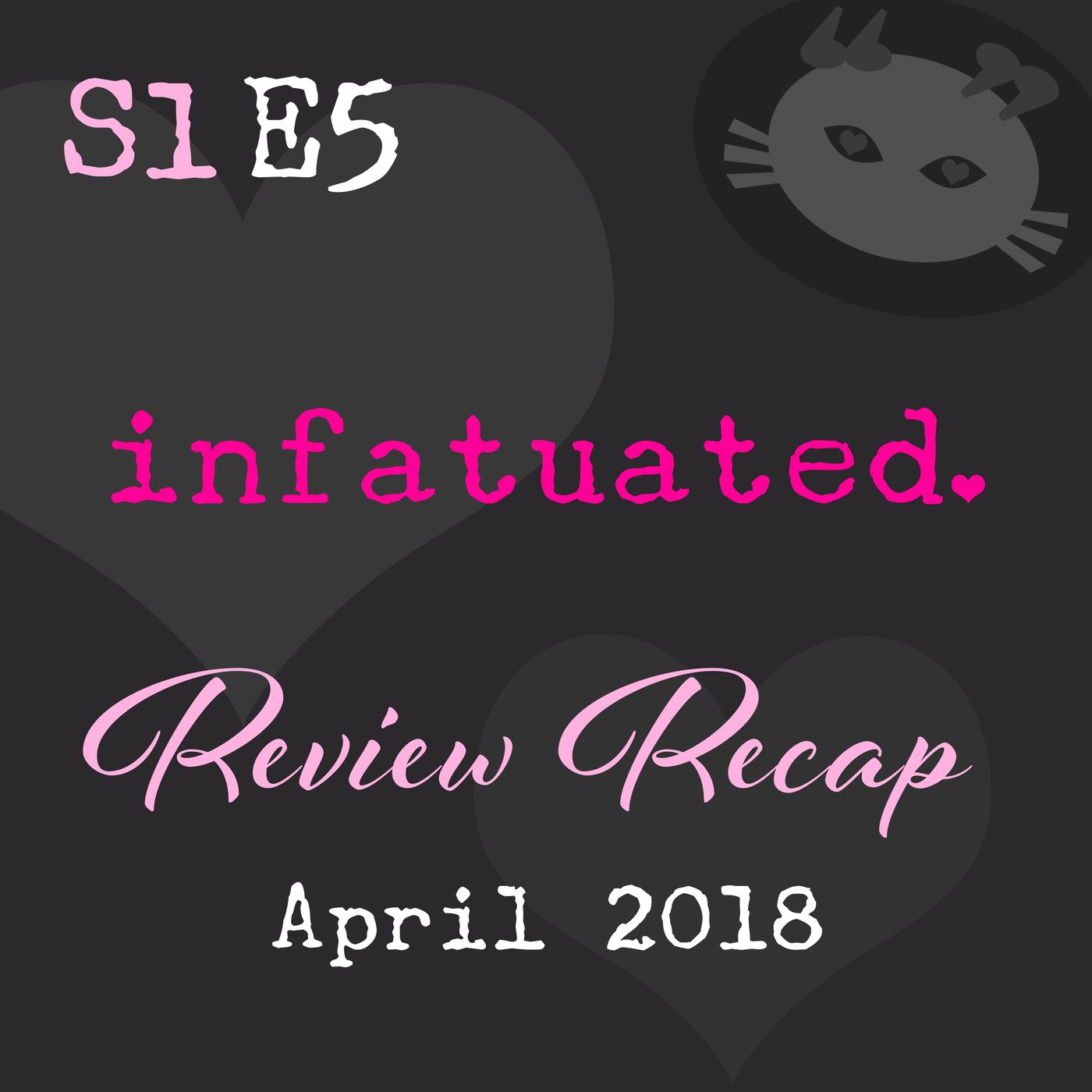 S1E5: April 2018 review reads recap
