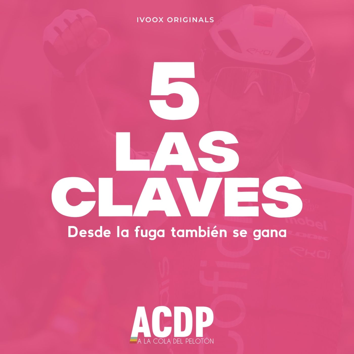 5️⃣ Las Claves Giro 2024 | Desde la fuga también se gana | A la Cola del Pelotón episode artwork