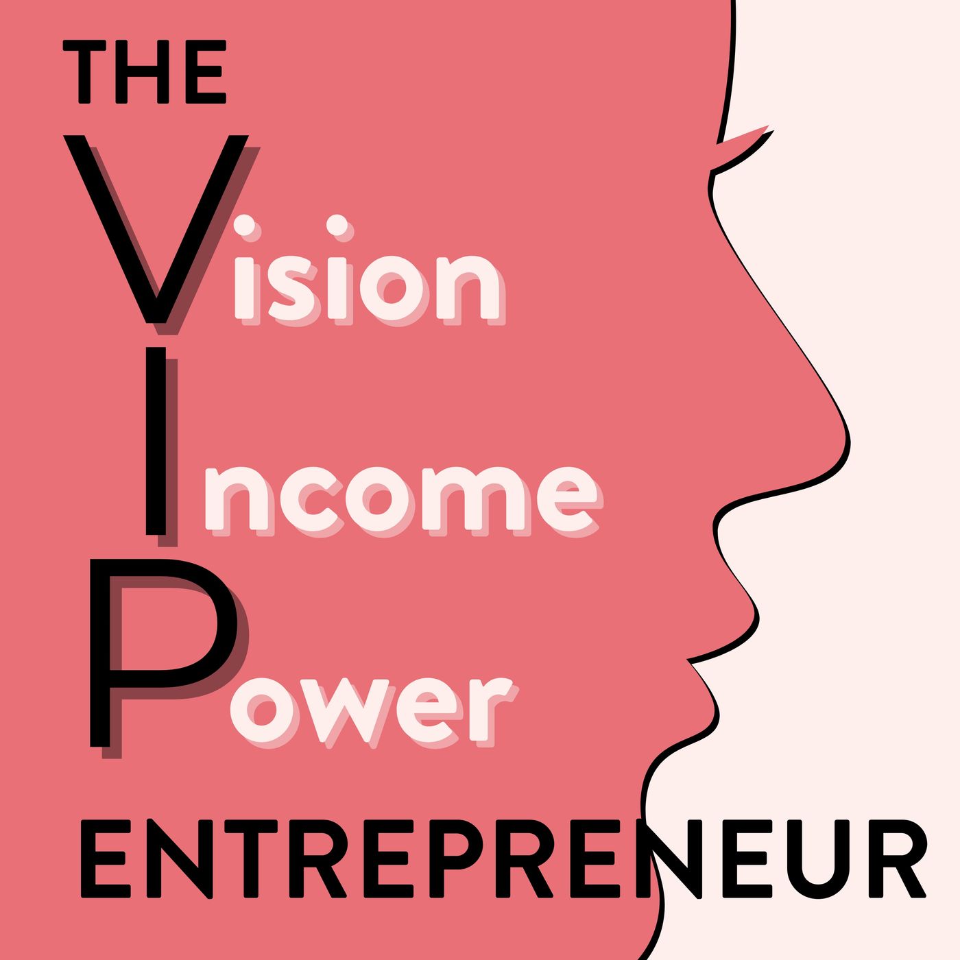 The VIP Entrepreneur Podcast