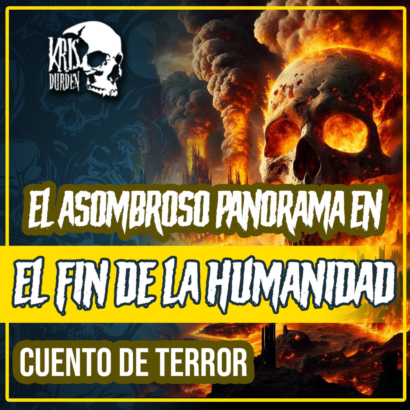 Cuentos de Terror con Kris Durden