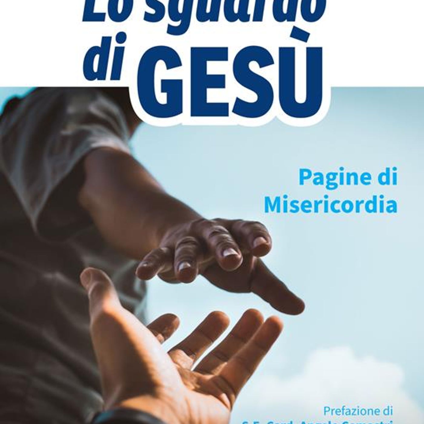 Don Francesco Cristofaro presente il suo libro "Lo sguardo di Gesù. Pagine di misericordia" episode artwork