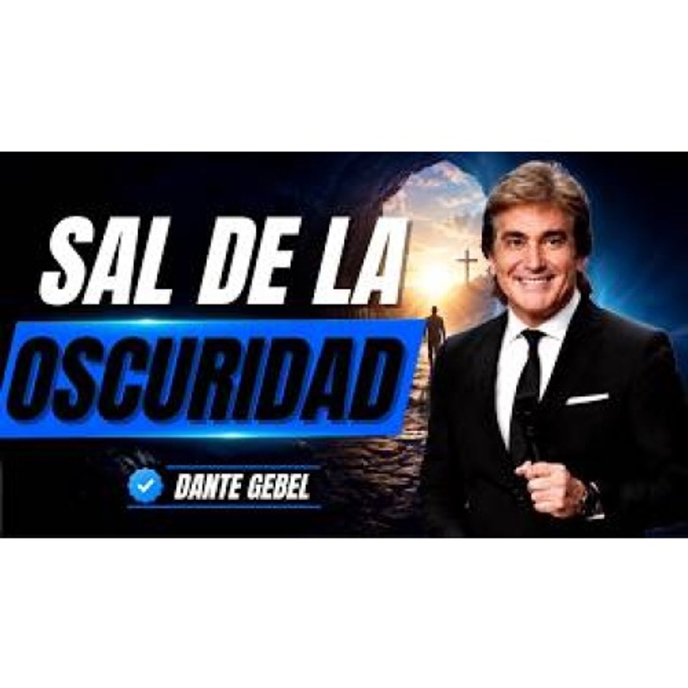 No sigas caminando a ciegas: deja que Dios ilumine tu camino - Predicas de Dante Gebel episode artwork
