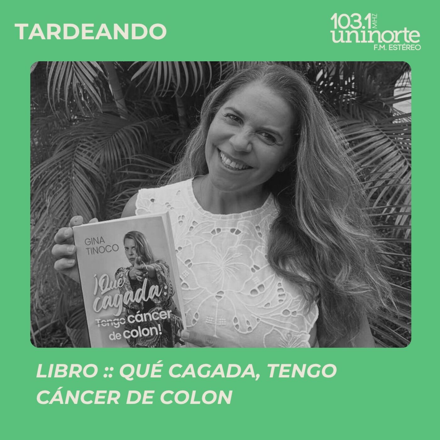 Qué Cagada, Tengo Cáncer de Colon :: LIBRO de Gina Tinoco episode artwork