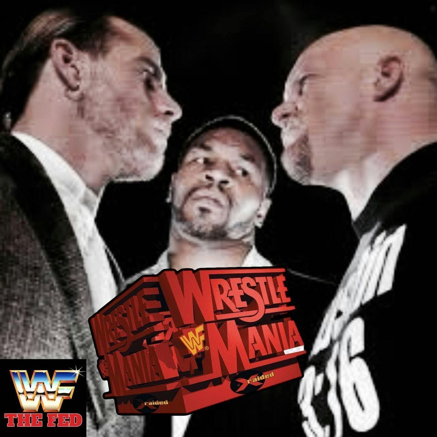 The Fed Ep2 WWE Wrestlemania 14 The Fed Ep2 WWE Wrestlemania 14