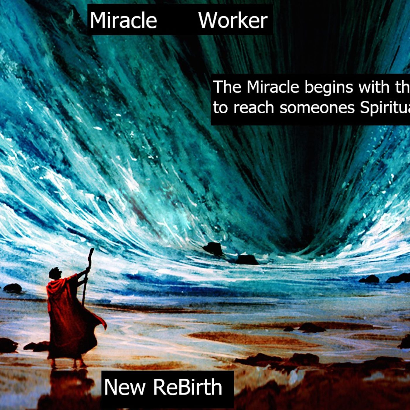 Monday March 23,2026 New ReBirth  Miracle Worker episode artwork