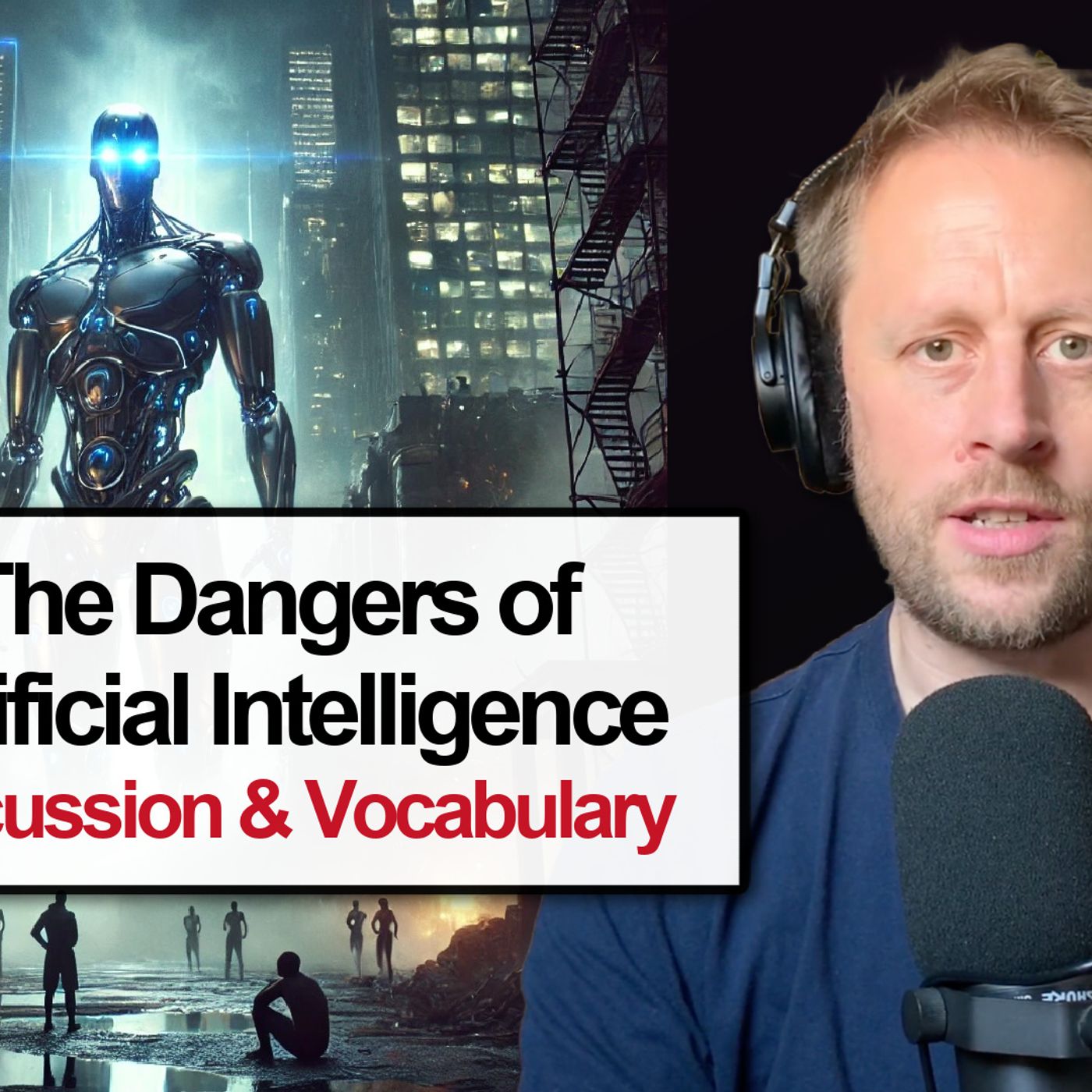 909. The Existential Threat of AI to Human Civilisation 😃 (Topic _ Vocabulary)(M4A_128K) episode artwork