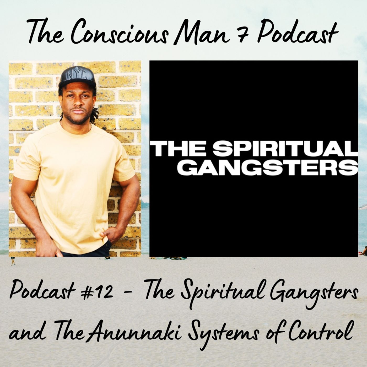 Podcast #12 - The Spiritual Gangsters and The Anunnaki Systems Of Control