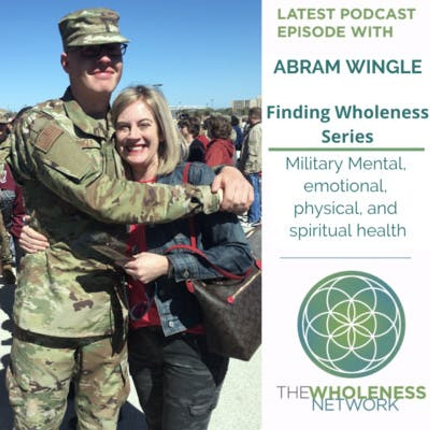 45. Finding Wholeness - Serving in the Military episode artwork