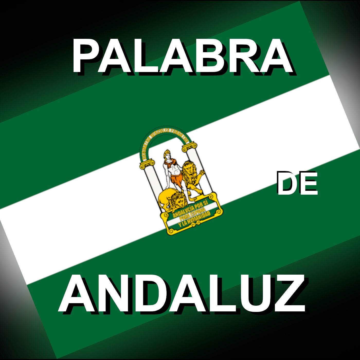 Palabra de andaluz podcast artwork
