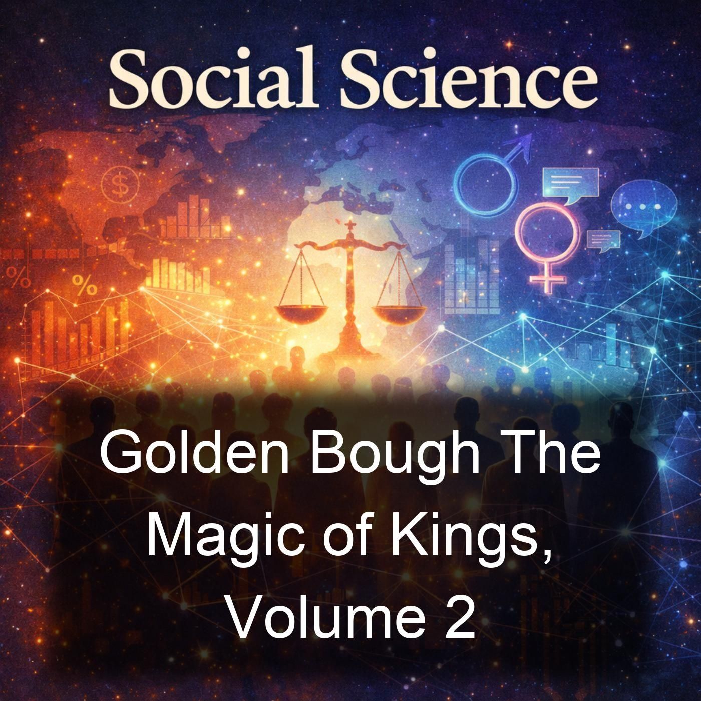 Golden Bough The Magic of Kings, Volume 2 cover