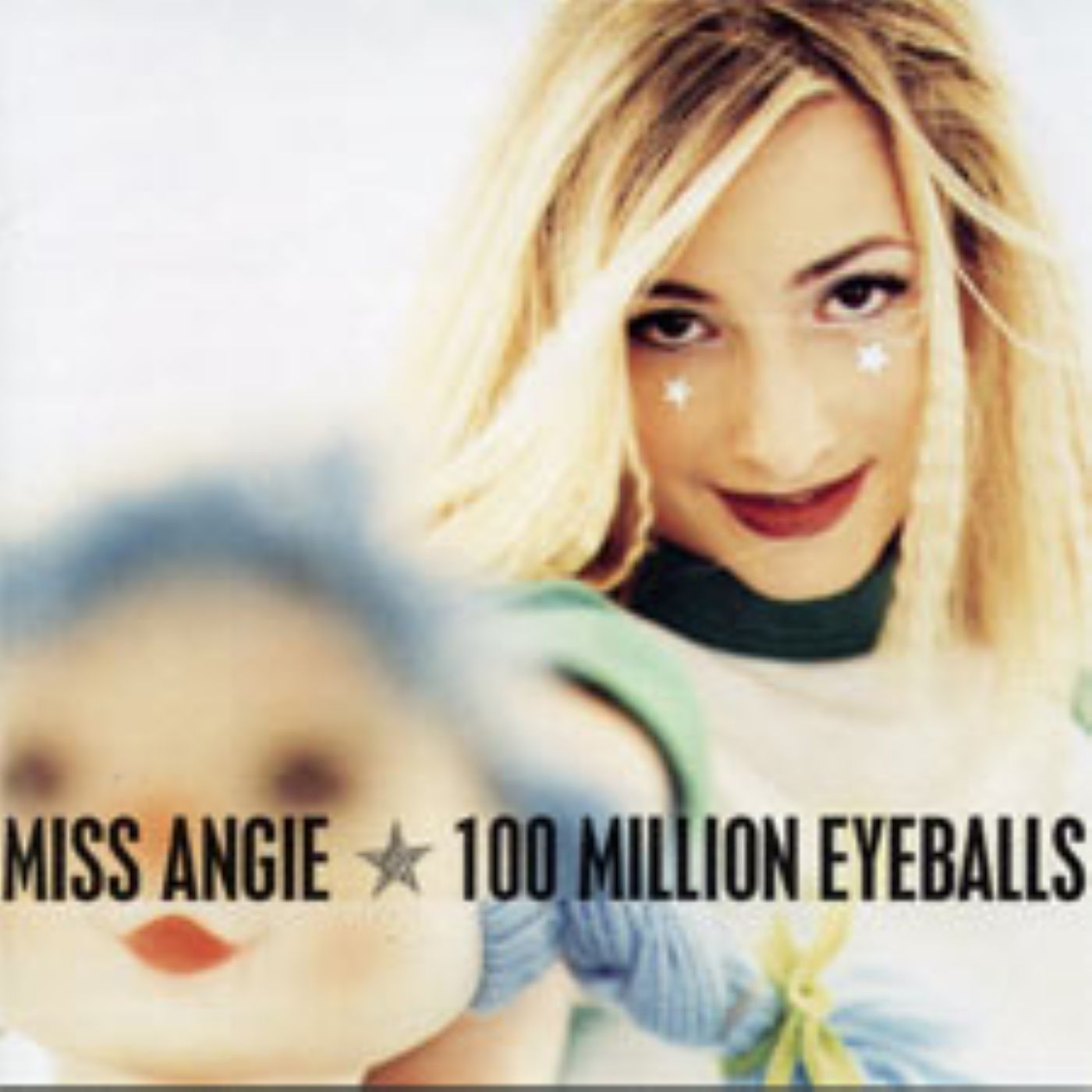 Miss Angie - "100 Million Eyeballs" Miss Angie - "100 Million Eyeballs"