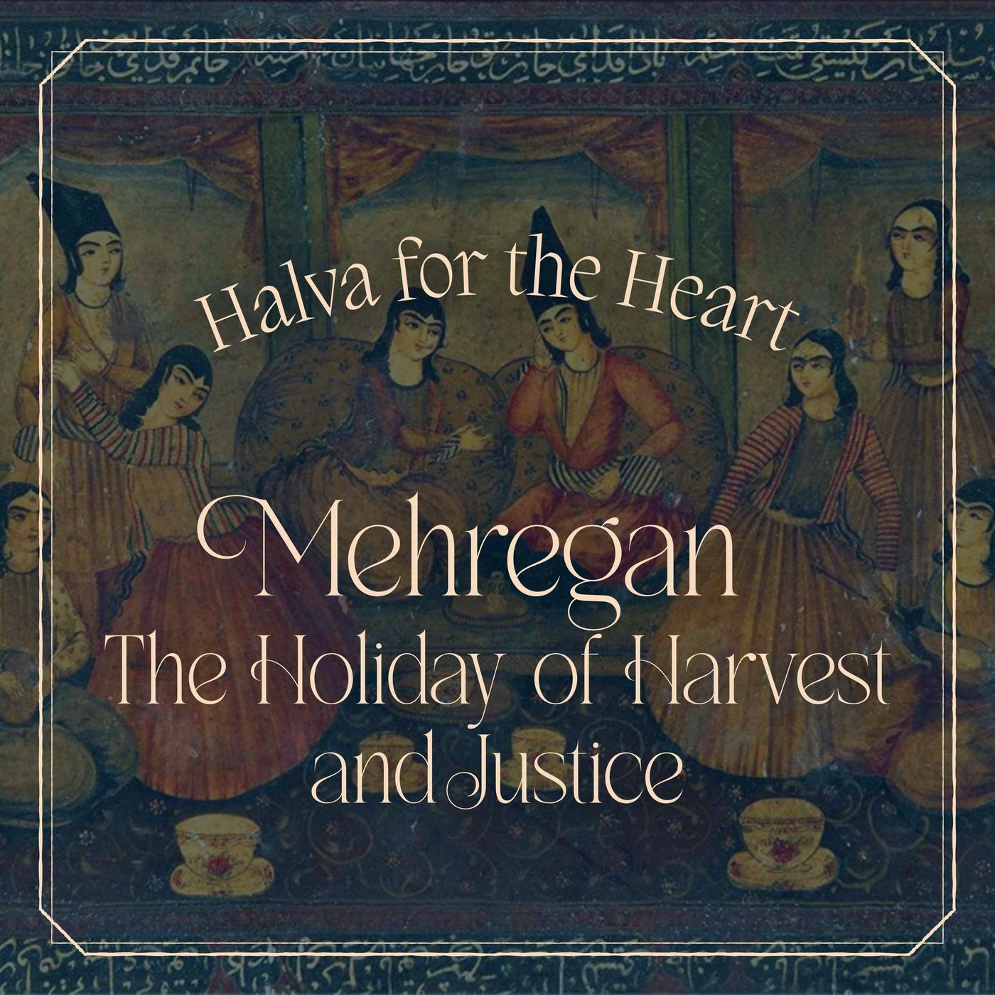 Mehregan: The Iranian Holiday of Harvest and Justice episode artwork