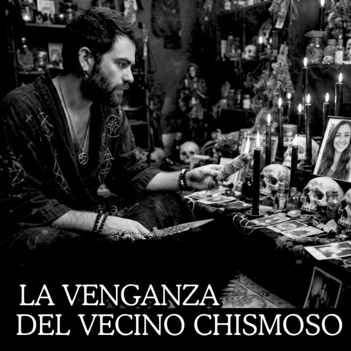 Mi vecino chismoso me hizo BRUJERÍA y así terminó⎮Relatos de VENGANZA⎮Viviendo con el miedo - Relatos de Brujería episode artwork