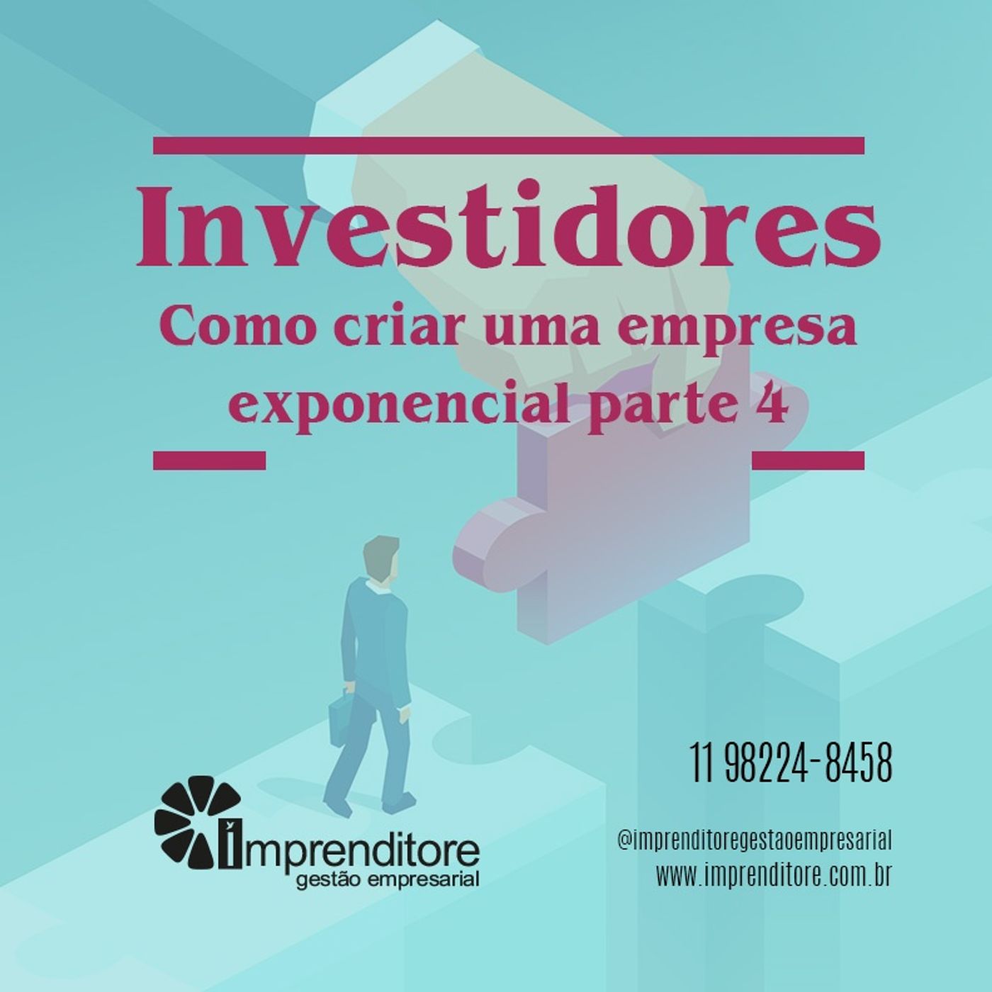 O que os investidores avaliam | Episódio 4