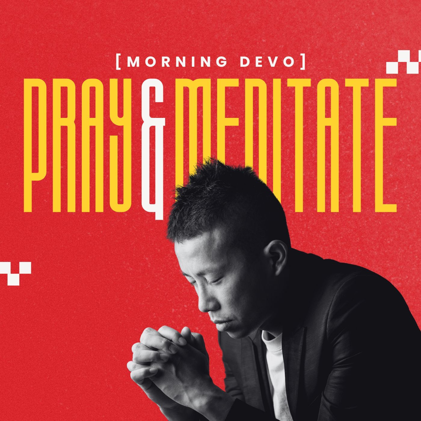 Pray and Meditate on God's Word [Morning Devo] episode artwork