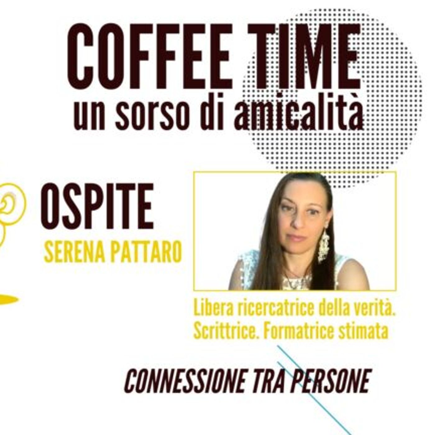 Serena Pattaro ospite al Coffee Time un sorso di amicalità episode artwork