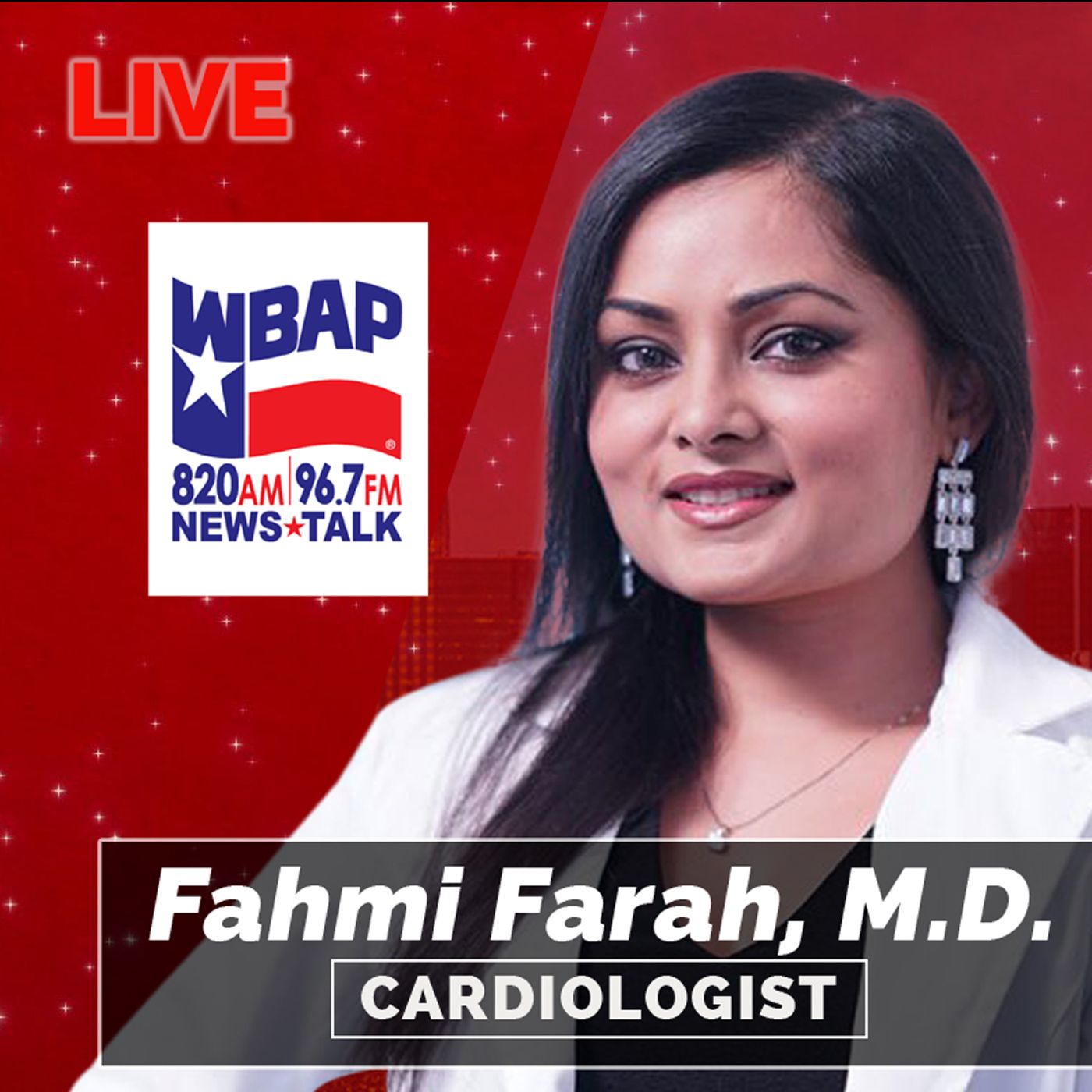 Cardiologist Fahmi Farah, M.D. on WBAP Radio Dallas | 6/28/23 episode artwork