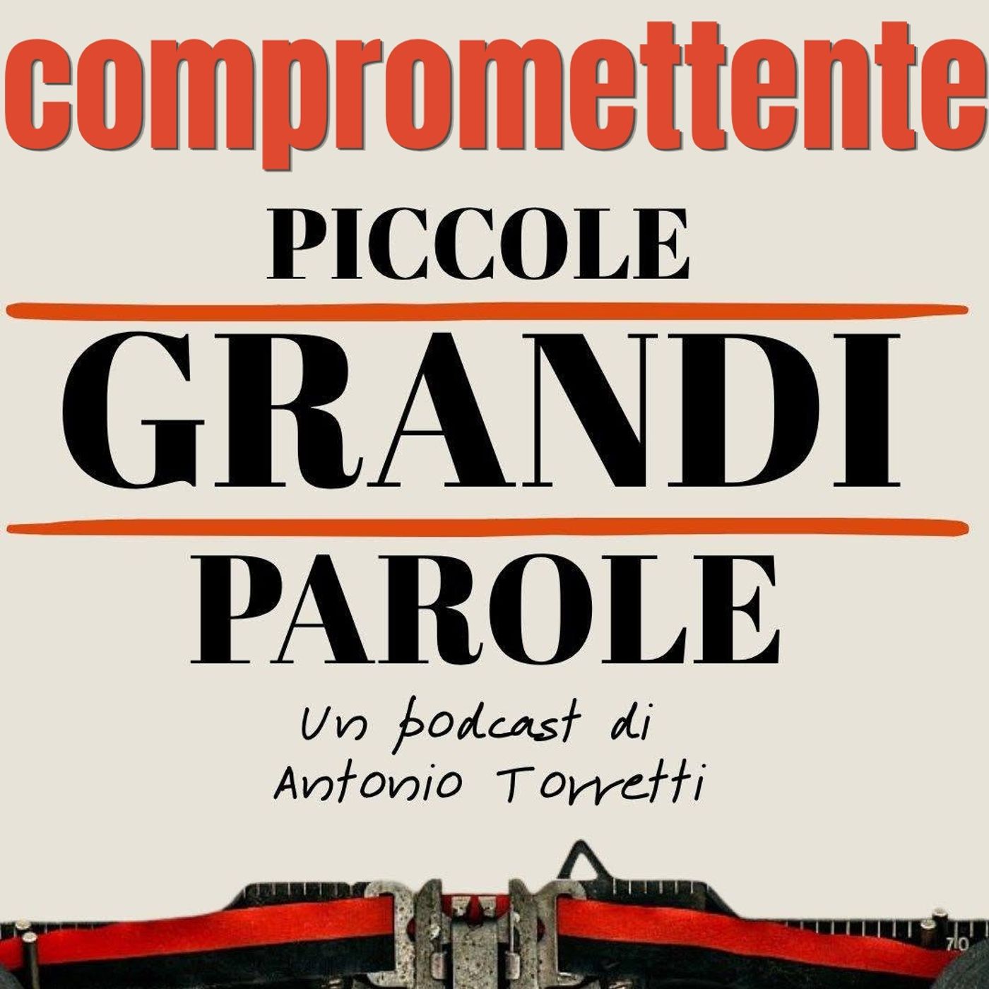#328 - Piccole Grandi Parole - Compromettente episode artwork