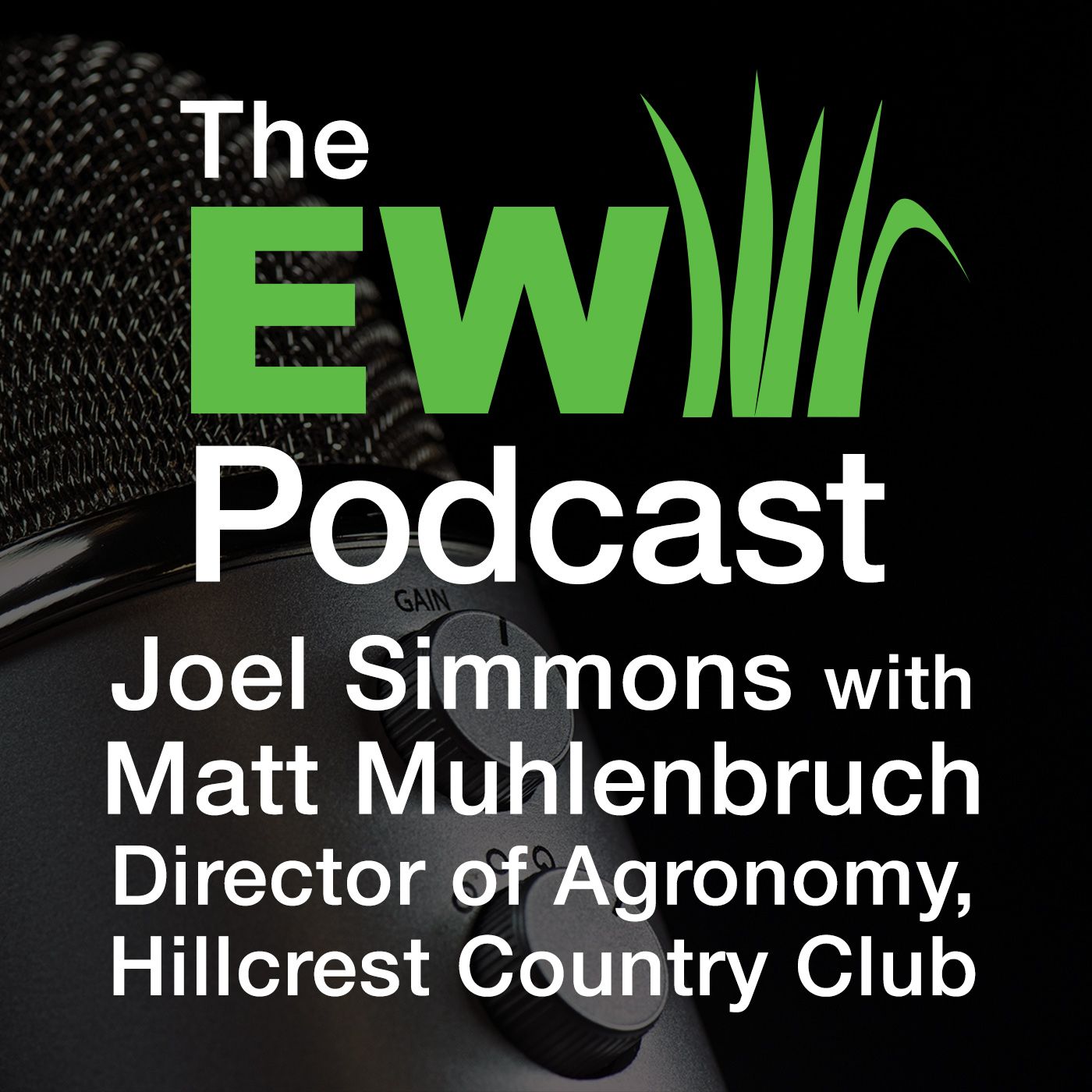EW Podcast - Joel Simmons with Matt Muhlenbruch