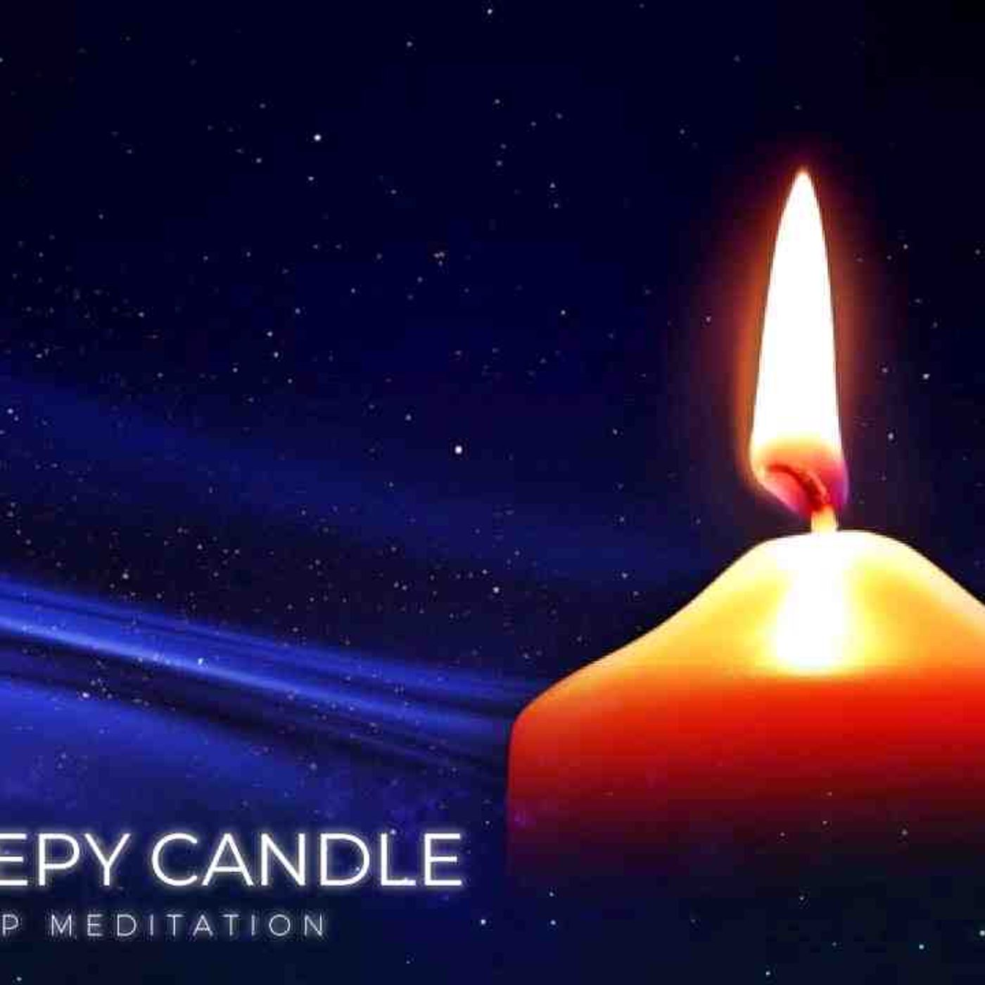 Guided Meditation for Sleep _ THE SLEEPY CANDLE _ Deep Sleep Meditation episode artwork