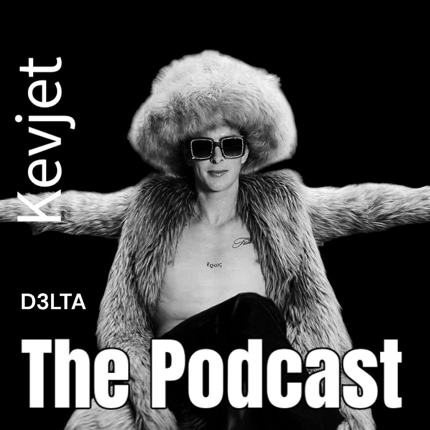 Kevjet - The Podcast