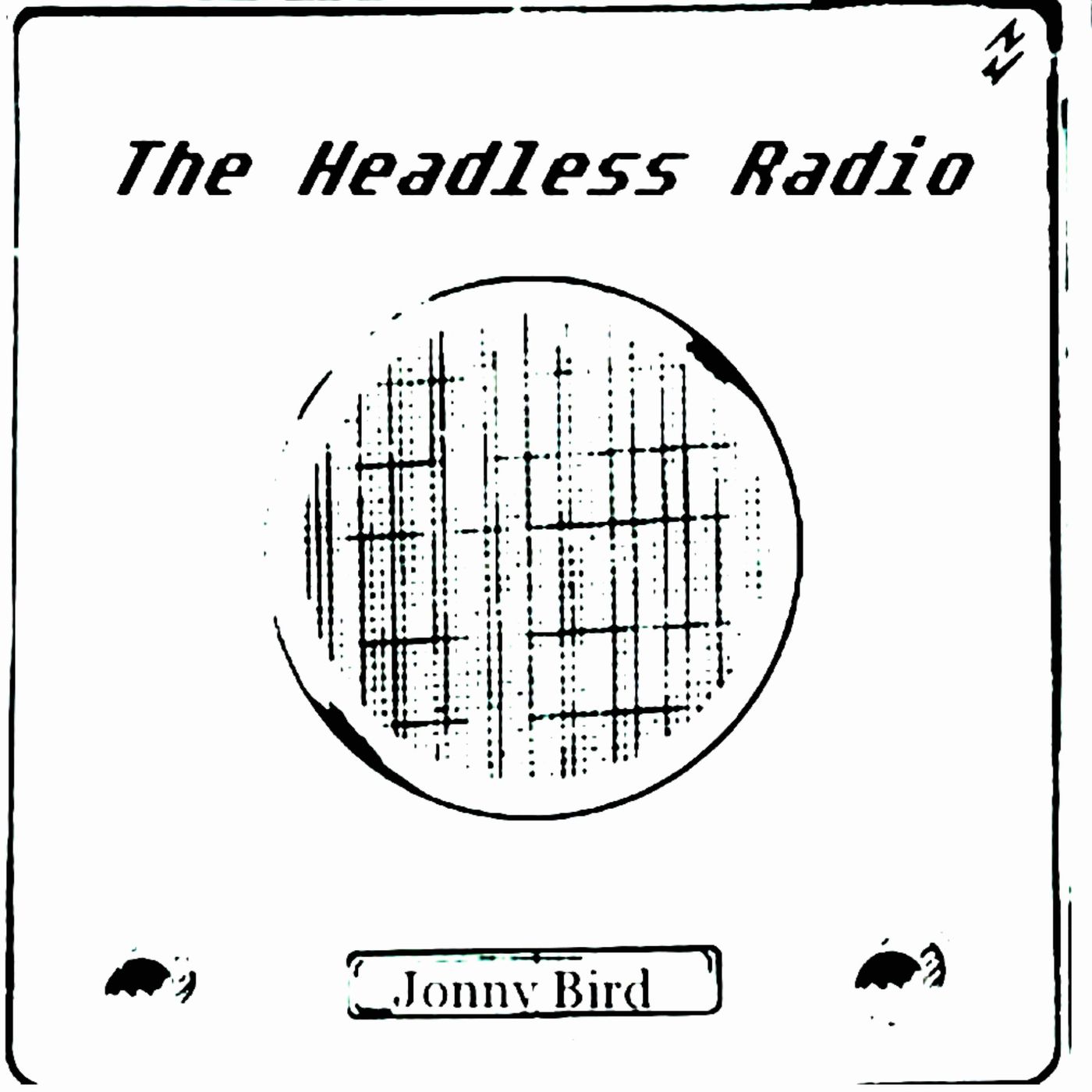 The Headless Radio